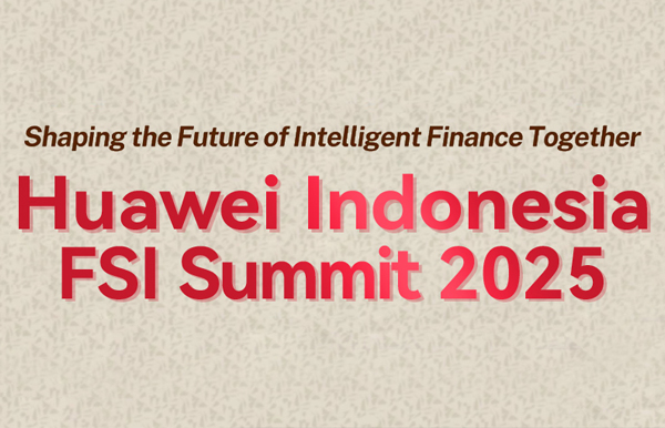 長亮科技受邀出席華為印尼金融峰會2025，以智能核心助力金融行業(yè)邁向現(xiàn)代化